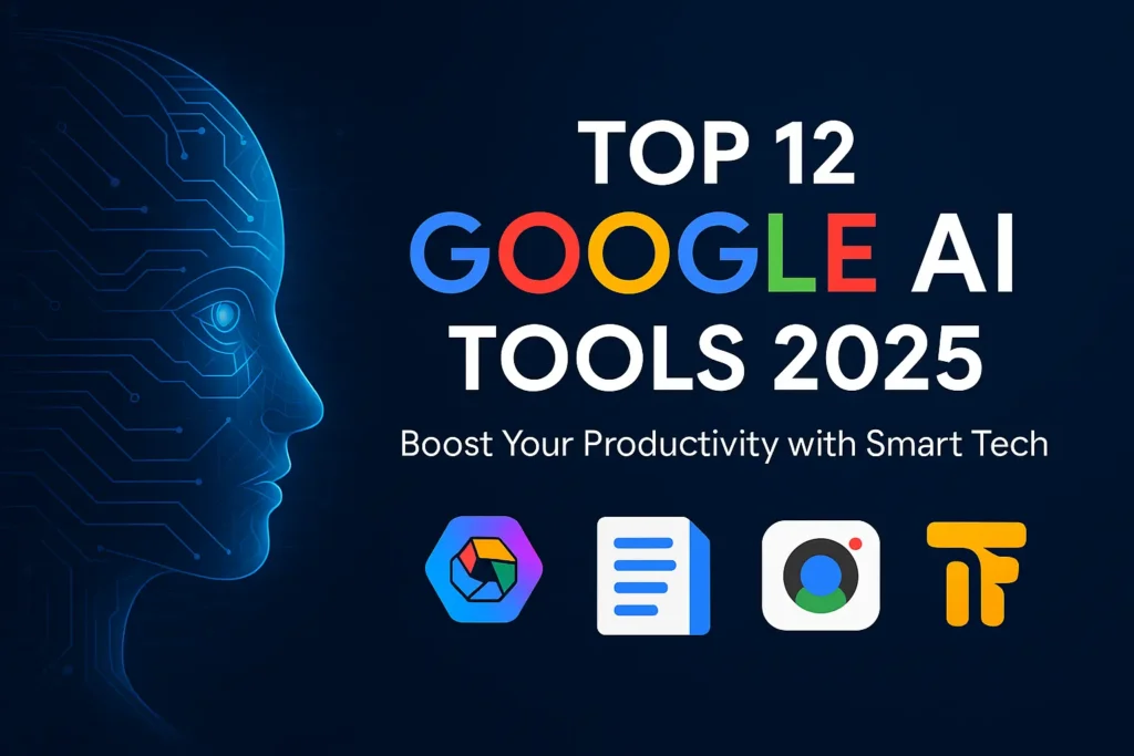 Google ke Top AI Tools 2025 – Features, Uses & Working Explained