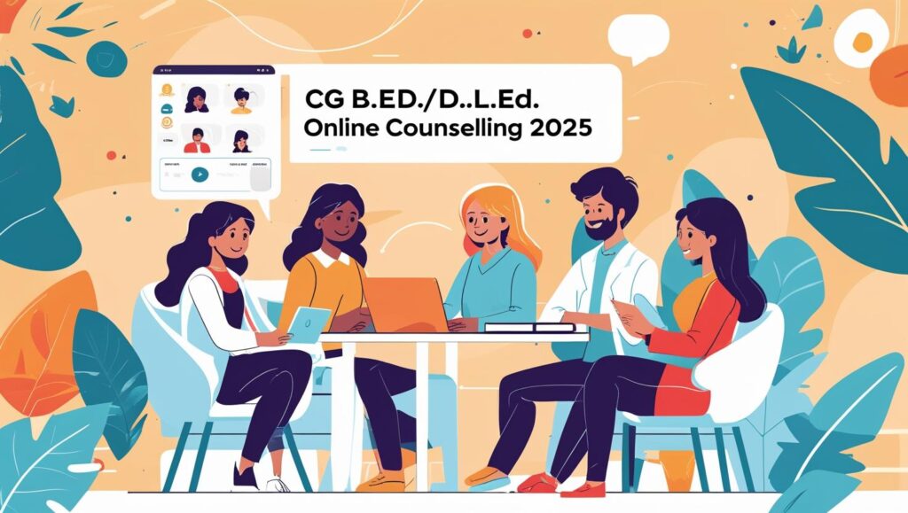 CG B.Ed./D.El.Ed. Online Counselling 2025 - Full Details 
