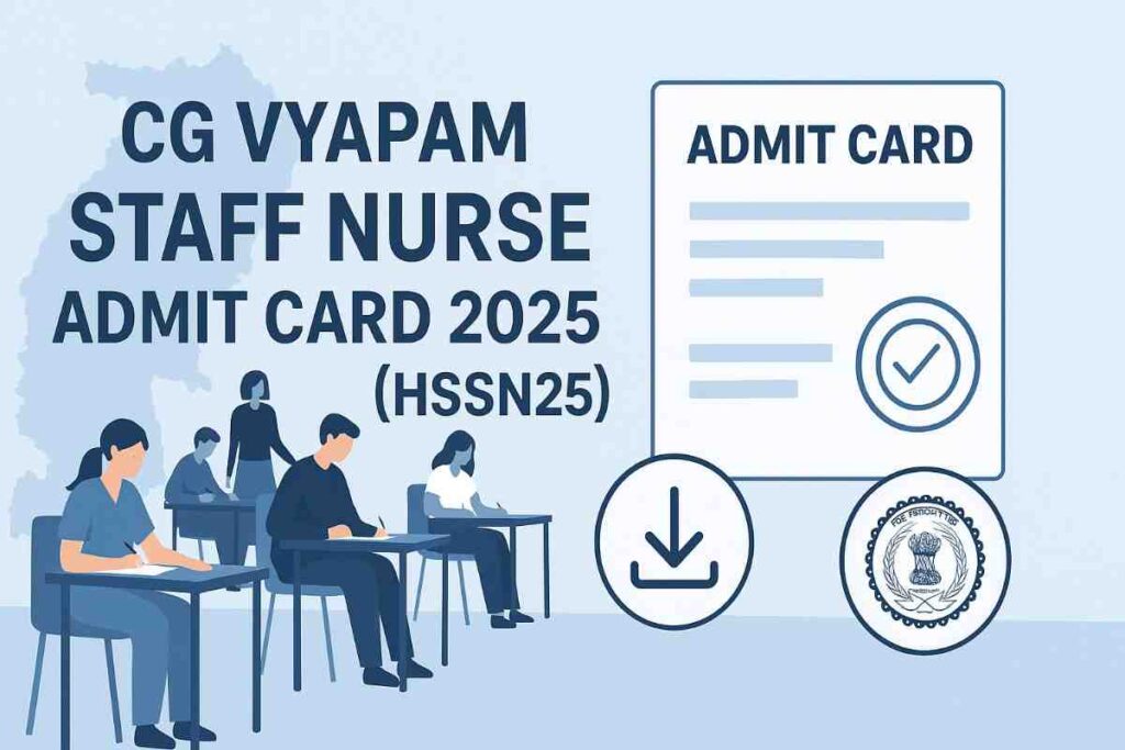 CG Vyapam Staff Nurse Admit Card 2025